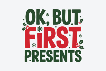 Christmas quote ok but first presents with festive decorations