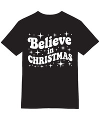 Believe in Christmas Retro Sparkle T-Shirt Quote