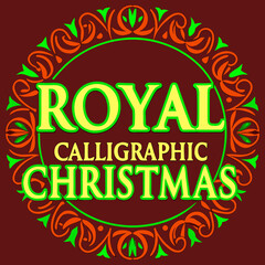 Obraz premium Royal Calligraphic Christmas: A festive emblem, showcasing ornate calligraphy within a circular design, celebrating the holiday spirit