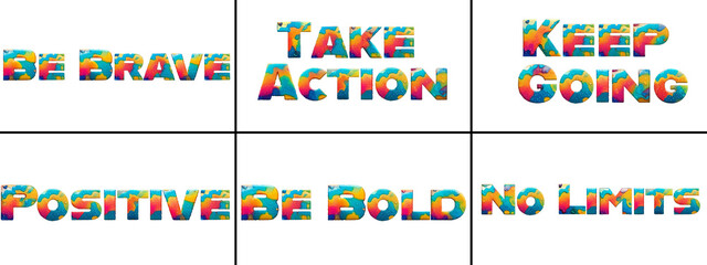 Vibrant Abstract Textured Typography - Be Brave, Take Action, Keep Going, Positive, Be Bold