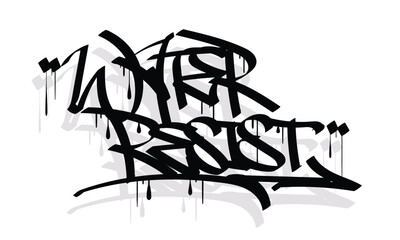 WATER RESIST graffiti tag style design