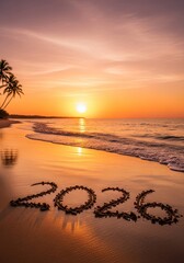 2026 Sand Beach Sunset - Celebrating 2026 on a beautiful beach during sunset. The number 2026 is written in the sand with waves gently lapping the shore