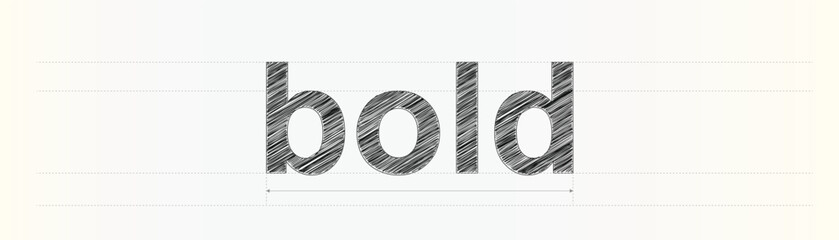 Hand drawn text bold with precise design measurements and sketched typography style