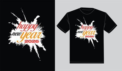 Print ready typography happy new year t-shirt design 2026