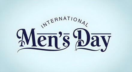 Celebration of International Men's Day with elegant typography on a soft blue background