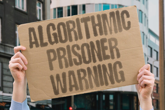 "Algorithmic Prisoner Warning" Digital chains demand privacy liberation. ALGORITHMIC. PRISONER. WARNING. DIGITAL. CHAINS.