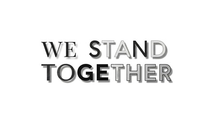 WE STAND TOGETHER Diverse Typography