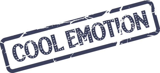 A vintage inspired indigo blue stamp with the expressive words cool emotion