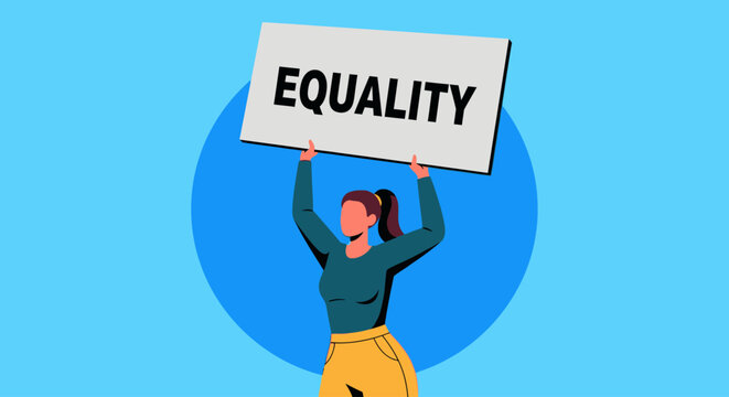 Concept of equality depicted by a woman holding a sign, promoting fairness and equal rights for all individuals in society