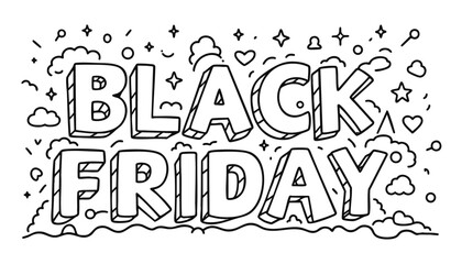 Black Friday 3D doodle text illustration with clouds, stars, hearts, and decorative line art elements in black and white
