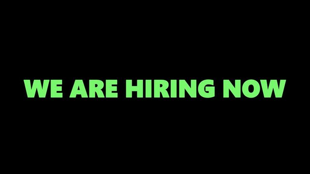 We are hiring now text in green on a black background view