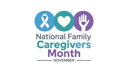 National family caregivers month november graphic with awareness ribbon heart and helping hand symbols