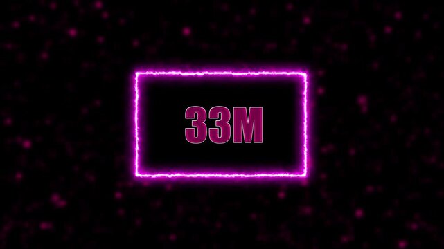 Neon 33M text animation on blur background. Neon glowing 33M 'followers' animation with neon border.