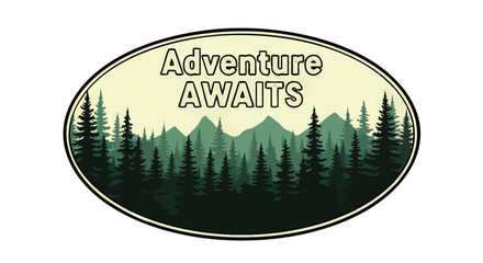 Badge Emblem Vector with Pine Trees Mountains and Adventure AWAITS Text Vintage Nature Outdoor Design Green Cream Colors