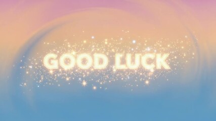 Good Luck Wishes with Sparkling Light Trail Animation. - Powered by Adobe