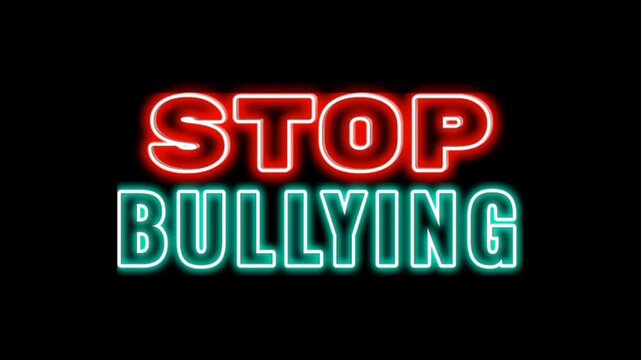 Animated neon text "Stop Bullying" on a dark background. This simple animated message raises awareness and promotes kindness.