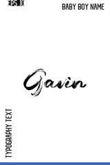 Gavin   -Trendy Baby Boy Names Vector Hand Drawn Brush Grunge Calligraphy Lettering