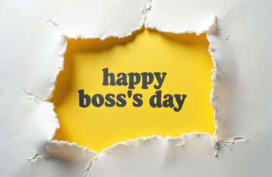 Text Happy Boss Day revealed behind torn white paper on yellow background. Concept for boss appreciation and office celebration. Torn paper creates frame around message.