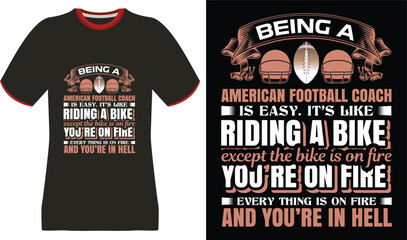 Funny American Football Coach T-Shirt Design: Riding a Bike on Fire