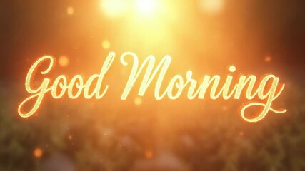 A radiant good morning greeting, bathed in golden light, evokes a sense of warmth, positivity, and a fresh start to the day, perfect for uplifting messages and designs
