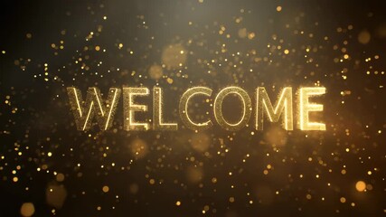 Welcome message in golden sparkling letters on a dark background with bokeh effect, creating a warm and inviting atmosphere for greeting or celebration events