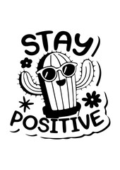 Stay Positive Cactus Motivational Doodle