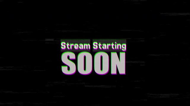 4k stock | Glitchy stream starting soon text. Black background. Perfect for livestreams, gaming channels, online events, and virtual conferences promotions.