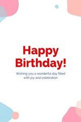 A cheerful birthday card with bold red "Happy Birthday!" text, a smaller wish below, and playful pastel pink and blue abstract shapes framing the message on a white background.