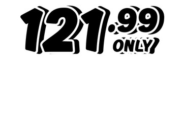 price tag $121.99 dollars sign symbol on transparent background. 3d black color Perfect for advertising, sale banners, product promotion, discount labels, and e-commerce graphics design elements.