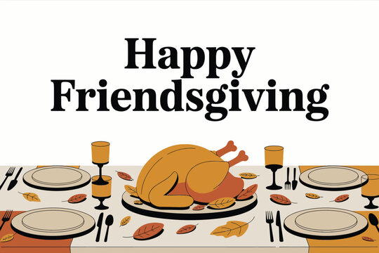 Happy Friendsgiving with Turkey and Autumn Leaves