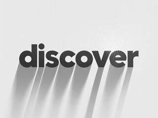 A minimalist design featuring the word "discover" with prominent shadows, conveying themes of exploration and insight.