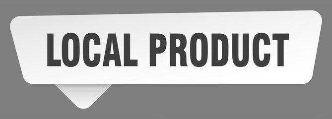 local product sign. local product white sticker isolated on gray background