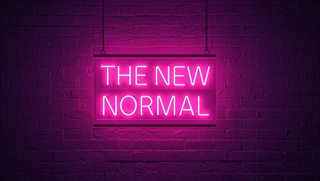 Neon sign reading THE NEW NORMAL against a vintage purple brick wall, reflecting lifestyle changes - Powered by Adobe
