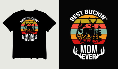 Best buckin' mom ever t-shirt design for t-shirt quotes or poster svg printable cut file