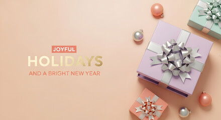 Joyful Holidays and a Bright New Year message with pastel gifts silver bows and ornaments on a soft peach background top view minimal 3d render