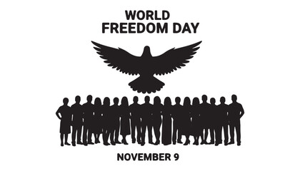 World freedom day silhouette of dove and people on november 9
