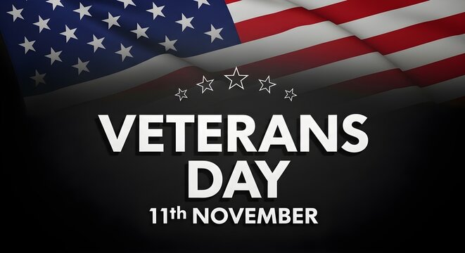 Honoring veterans with the American flag and "Veterans Day" text
