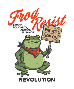 Frog Resist Revolution: Humorous Vintage Cartoon Illustration of a Protesting Amphibian with Bandana and "We Will Hop On!" Sign.