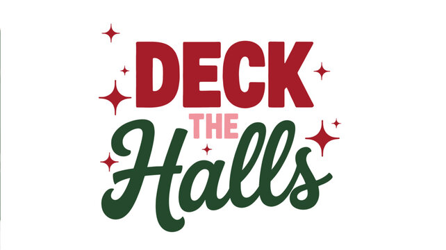 Festive deck the halls holiday greeting in bold red and green lettering with sparkling star accents silhouette