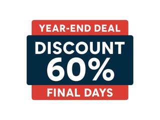 Flat vector banner design top text YEAREND DEAL main text DISCOUNT 60% bottom text FINAL DAYS red and dark navy clean rectangular structure