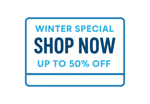 Flat vector banner design top text WINTER SPECIAL main text SHOP NOW bottom text UP TO 50% OFF white and blue clean rectangular shape