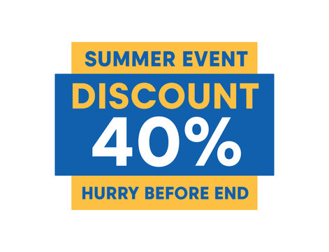Flat vector banner design top text SUMMER EVENT main text DISCOUNT 40% bottom text HURRY BEFORE blue and clean structure