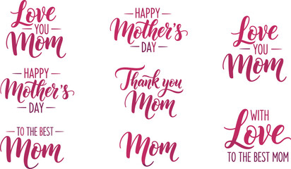 A collection of elegant hand-lettered calligraphy quotes and loving messages for a Happy Mother's Day celebration