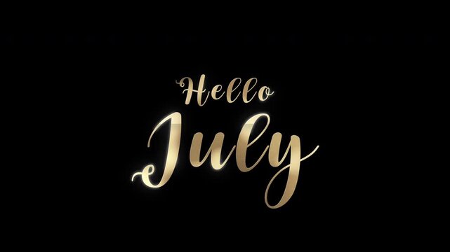 Elegant golden Hello July lettering with soft light glow on dark background, creating a clean and luxurious minimalist look. 4K video