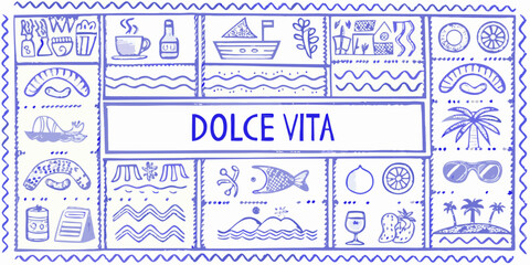 Dolce vita italian lifestyle collage with hand drawn icons of food travel and leisure