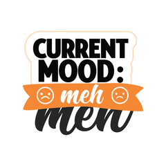 Current Mood Meh Creative Graphic Design