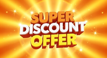 Photo of super discount offer with orange background and bright stars for promotion campaign