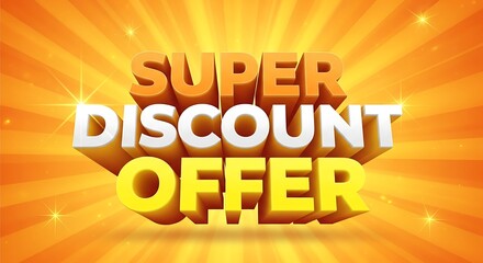 Photo of super discount offer promotion with orange background and bright light effect