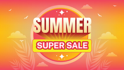 Summer super sale banner featuring bold typography, warm gradient colors, sun elements, and tropical details.