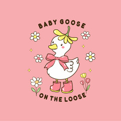BABY GOOSE ON THE LOOSE, DOCK, FLOWER - GIRL T-SHIRT VECTOR ILLUSTRATION DESIGN
